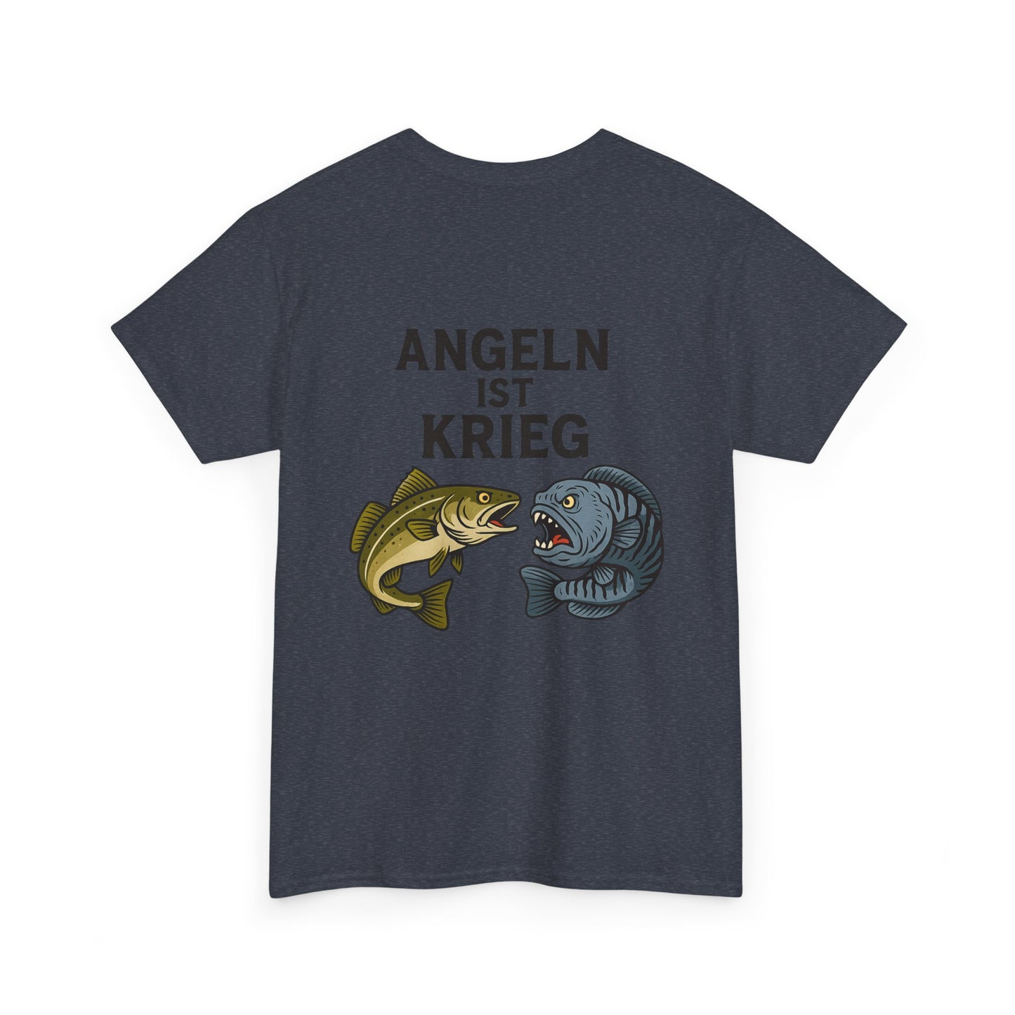 Unisex Heavy Cotton T-Shirt – „Angeln ist Krieg“ – Für alle, die es ernst meinen