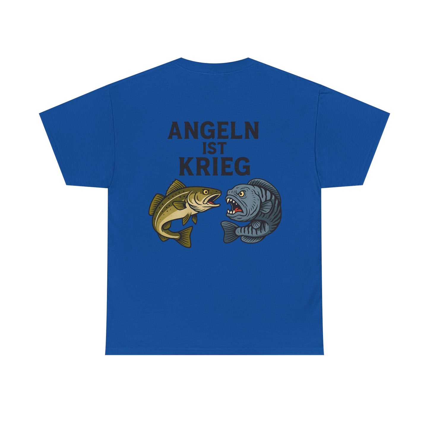Unisex Heavy Cotton T-Shirt – „Angeln ist Krieg“ – Für alle, die es ernst meinen